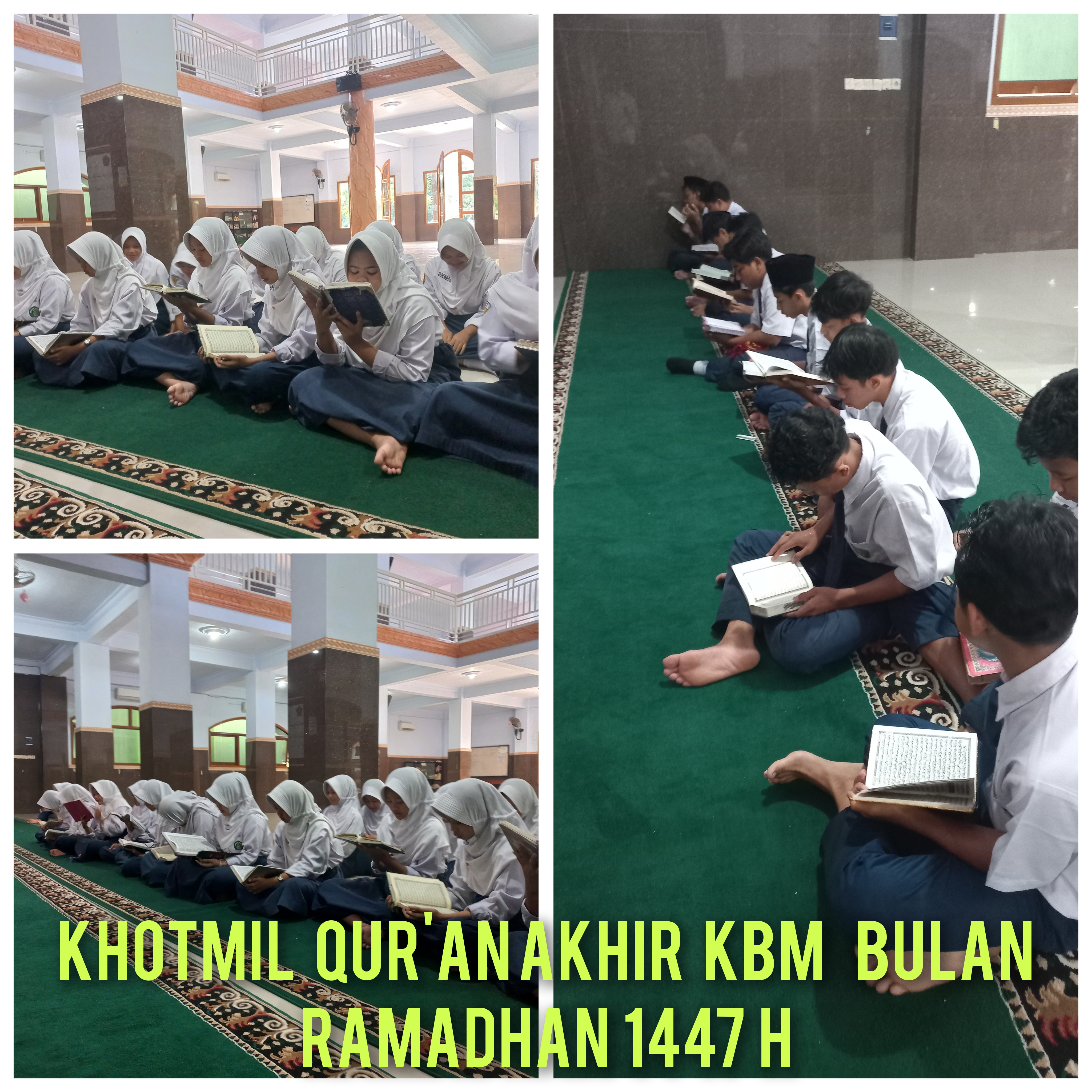 KHOMIL QURAN  AKHIRI KBM DI BULAN RAMADHAN