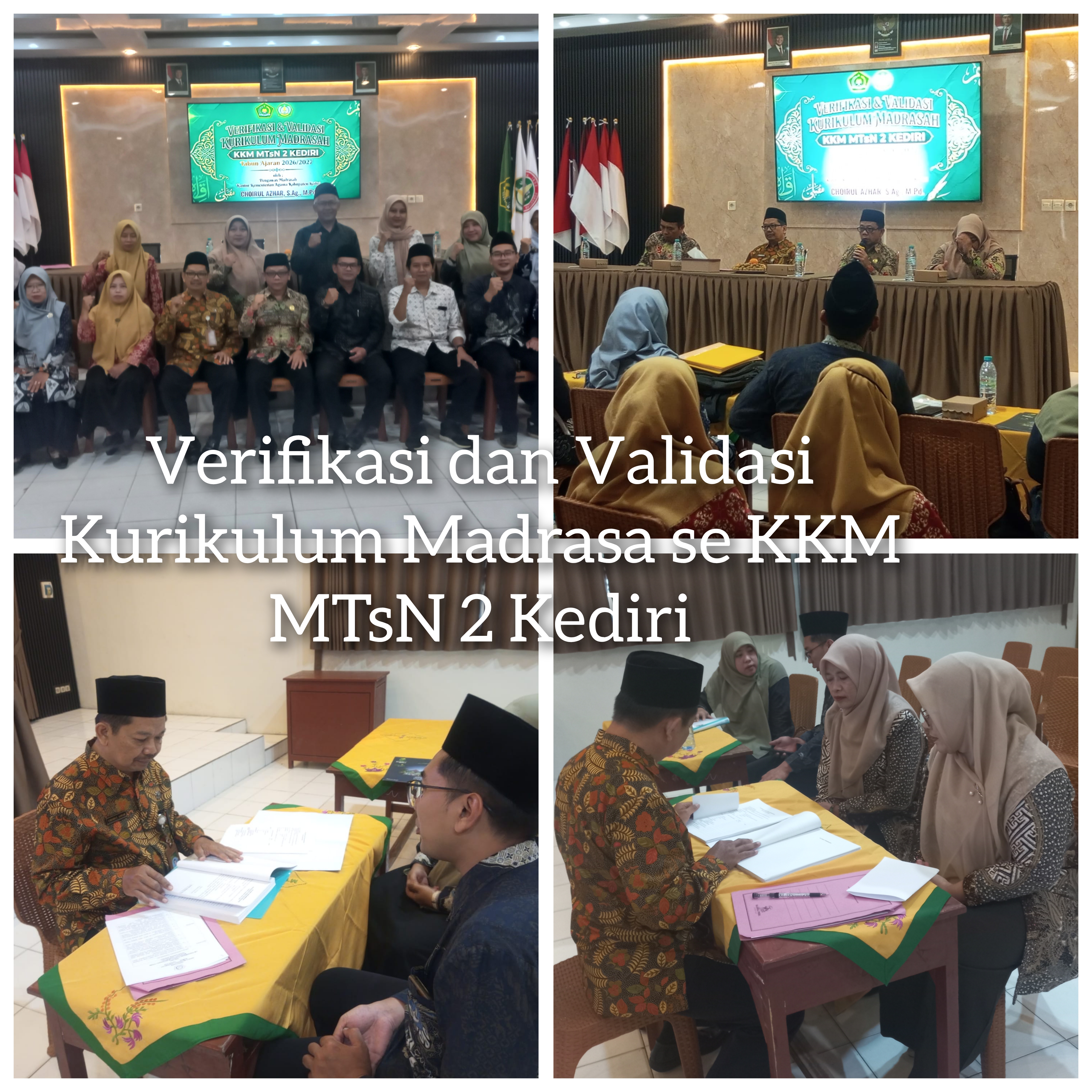 Verifikasi dan Validasi Kurikulum Madrasah se KKM MTsN 2 Kediri