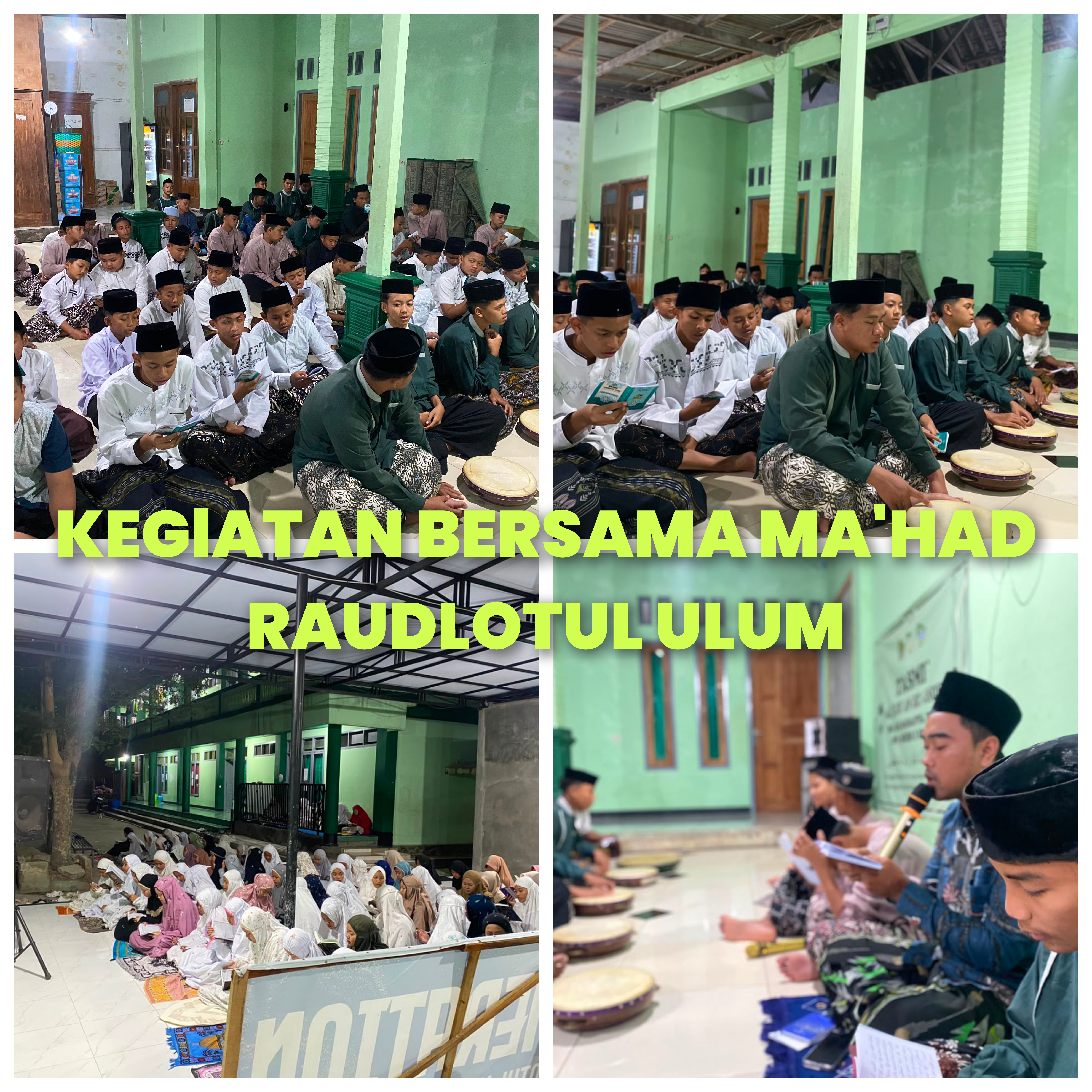 KEGIATAN BERSAMA SANTRI PUTRA DAN PUTRI